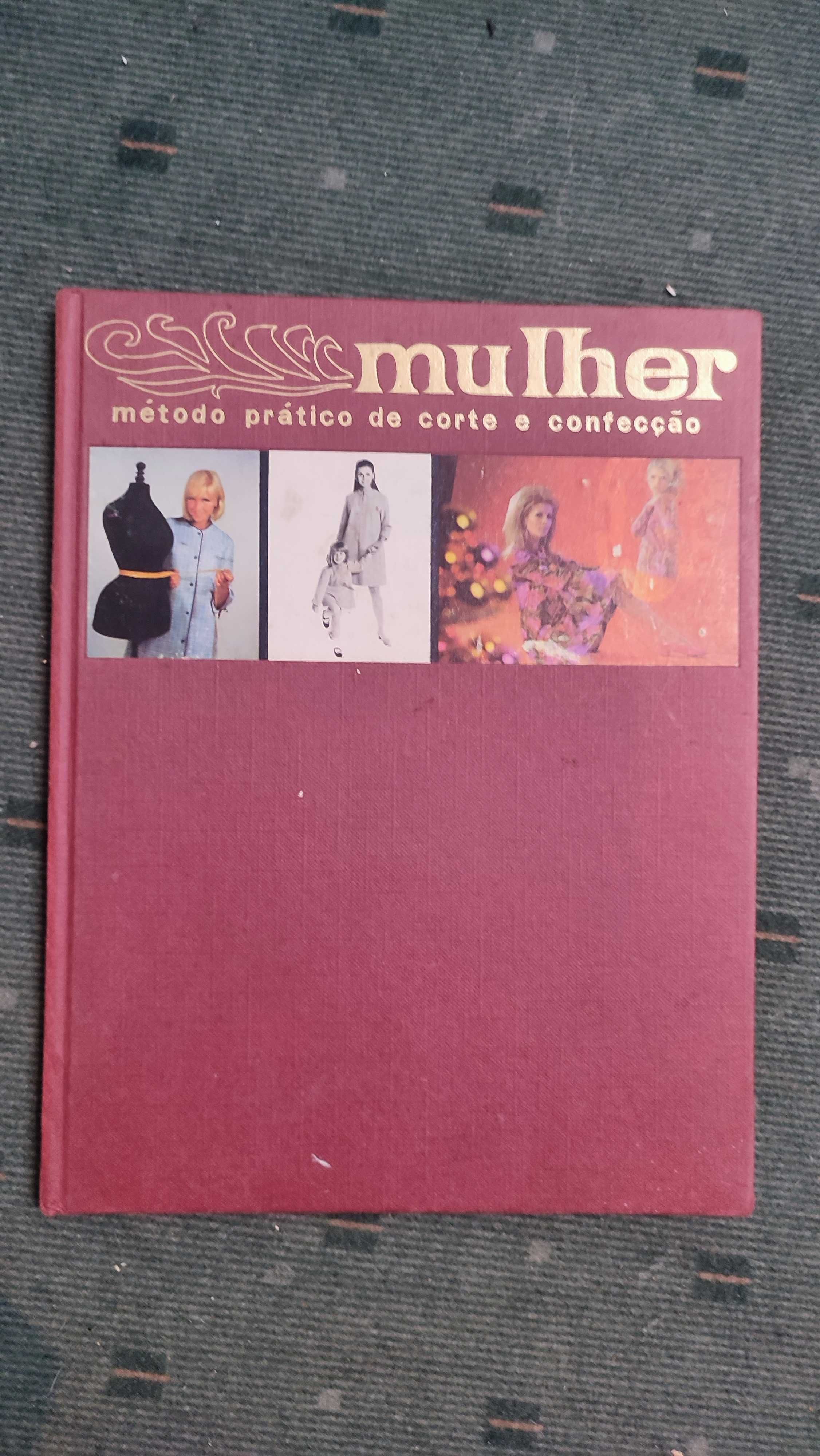 Mulher Método Prático de Corte e Cofecção - 1 º vol