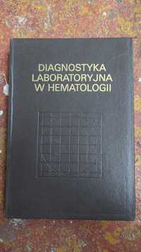 diagnostyka laboratoryjna w hematologii Sławomir Pawelski