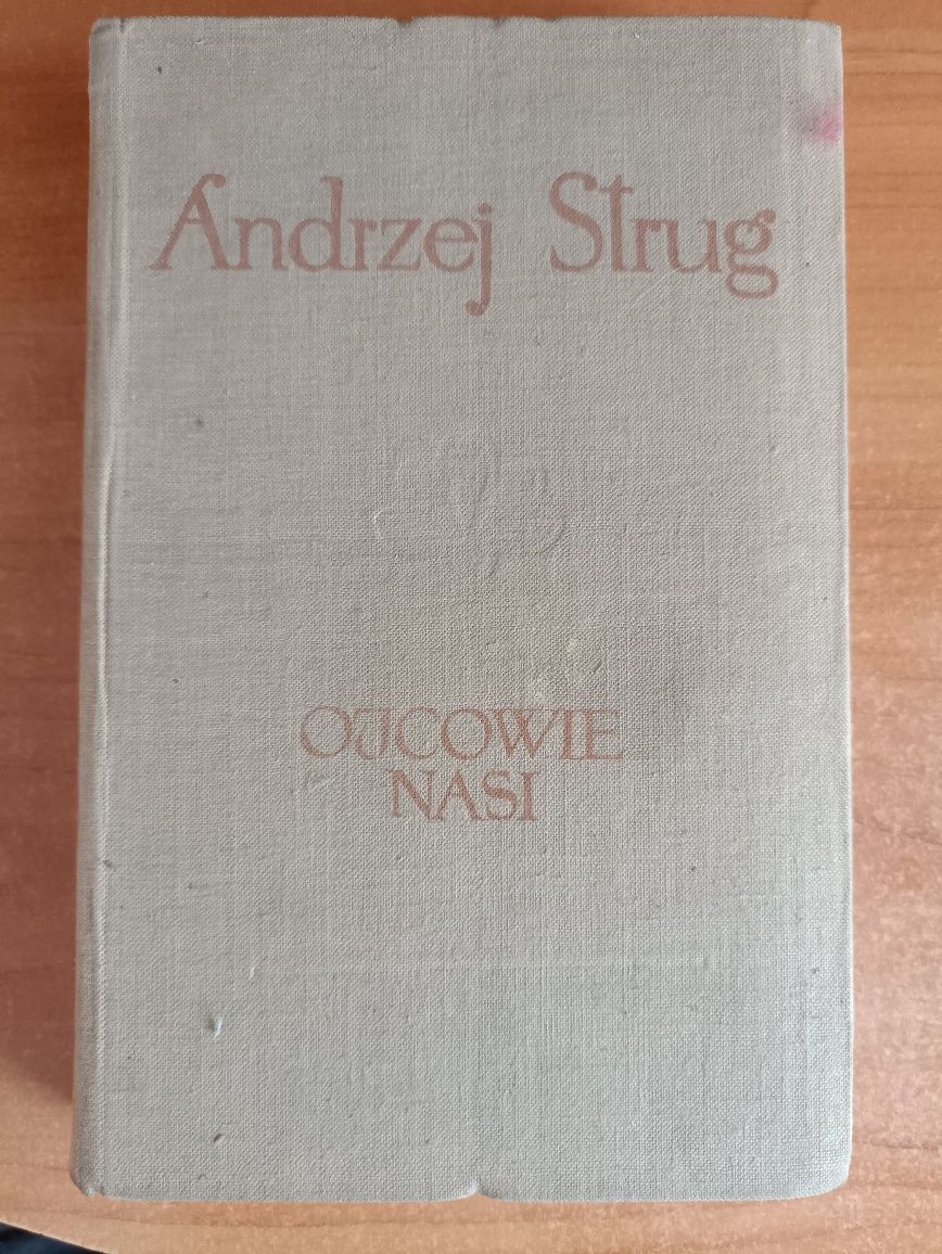 Andrzej Strug "Ojcowie nasi"