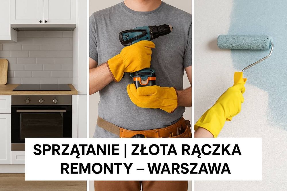 Złota Rączka + Sprzątanie + Remonty mieszkań - Warszawa-