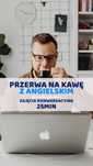 ANGIELSKI -mówienie, konwersacjia, rozumienie ze słuchu -CENA ZA 25MIN