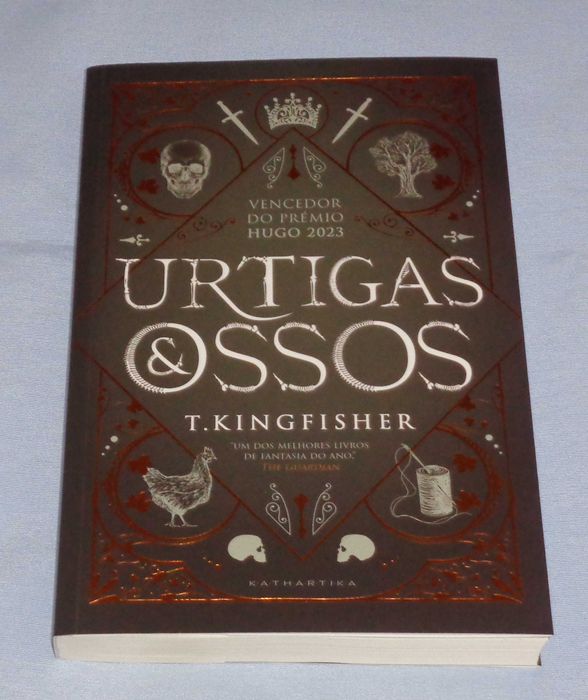 Urtigas e Ossos de T. Kingfisher (NOVO)