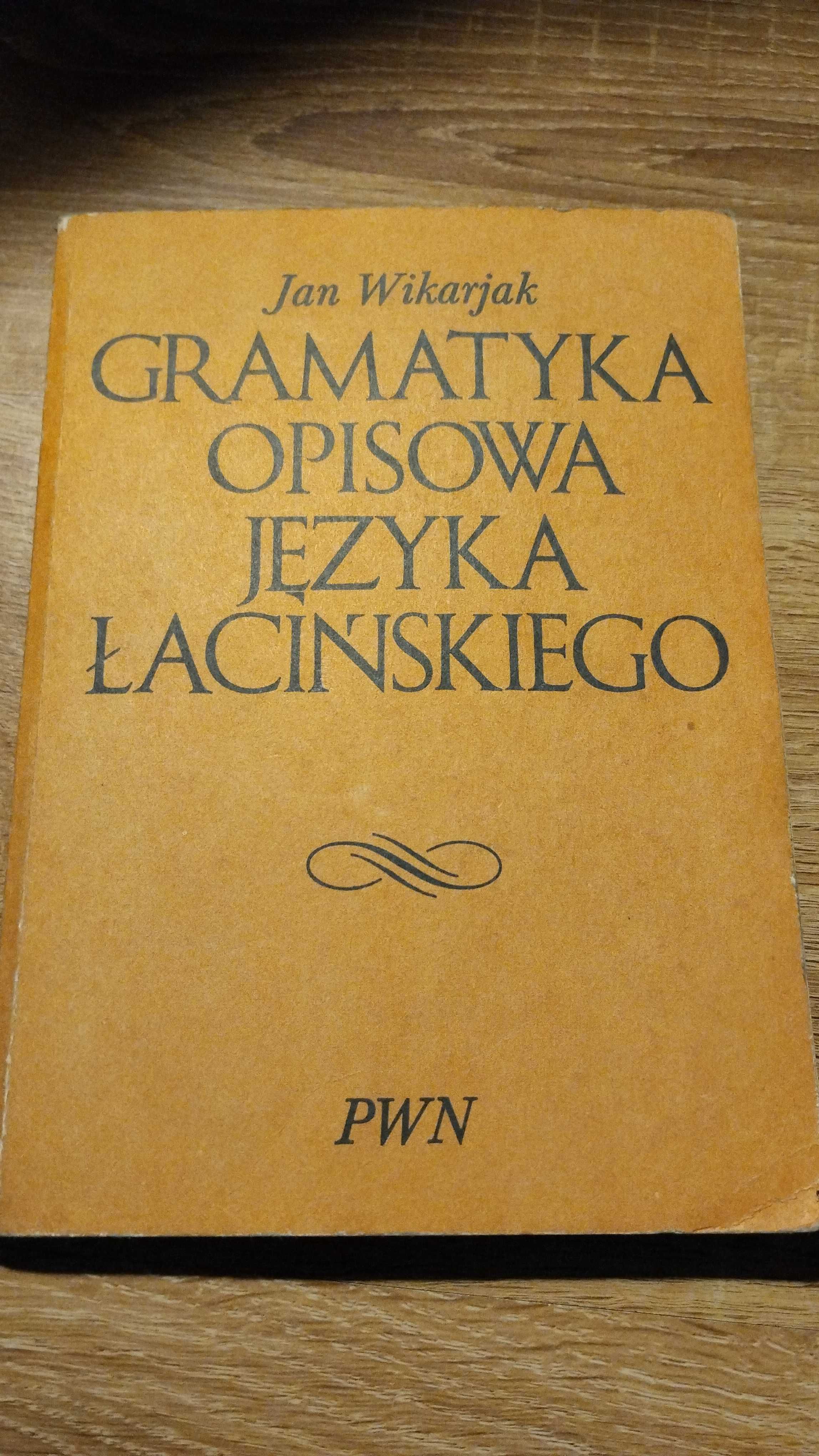 Gramatyka opisowa języka łacińskiego J. Wikarjak pwn