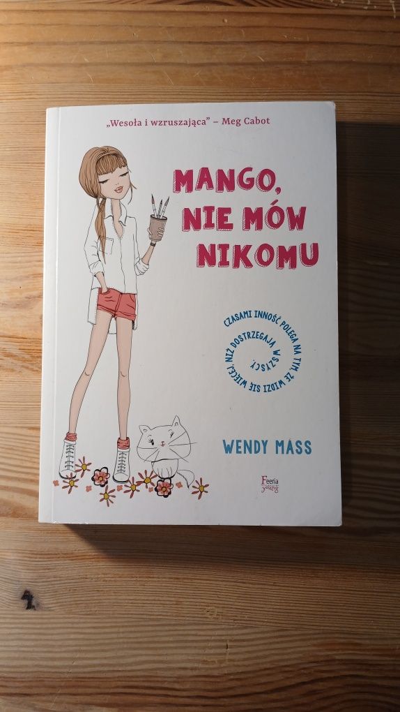 Mango, nie mów nikomu - Wendy Mass