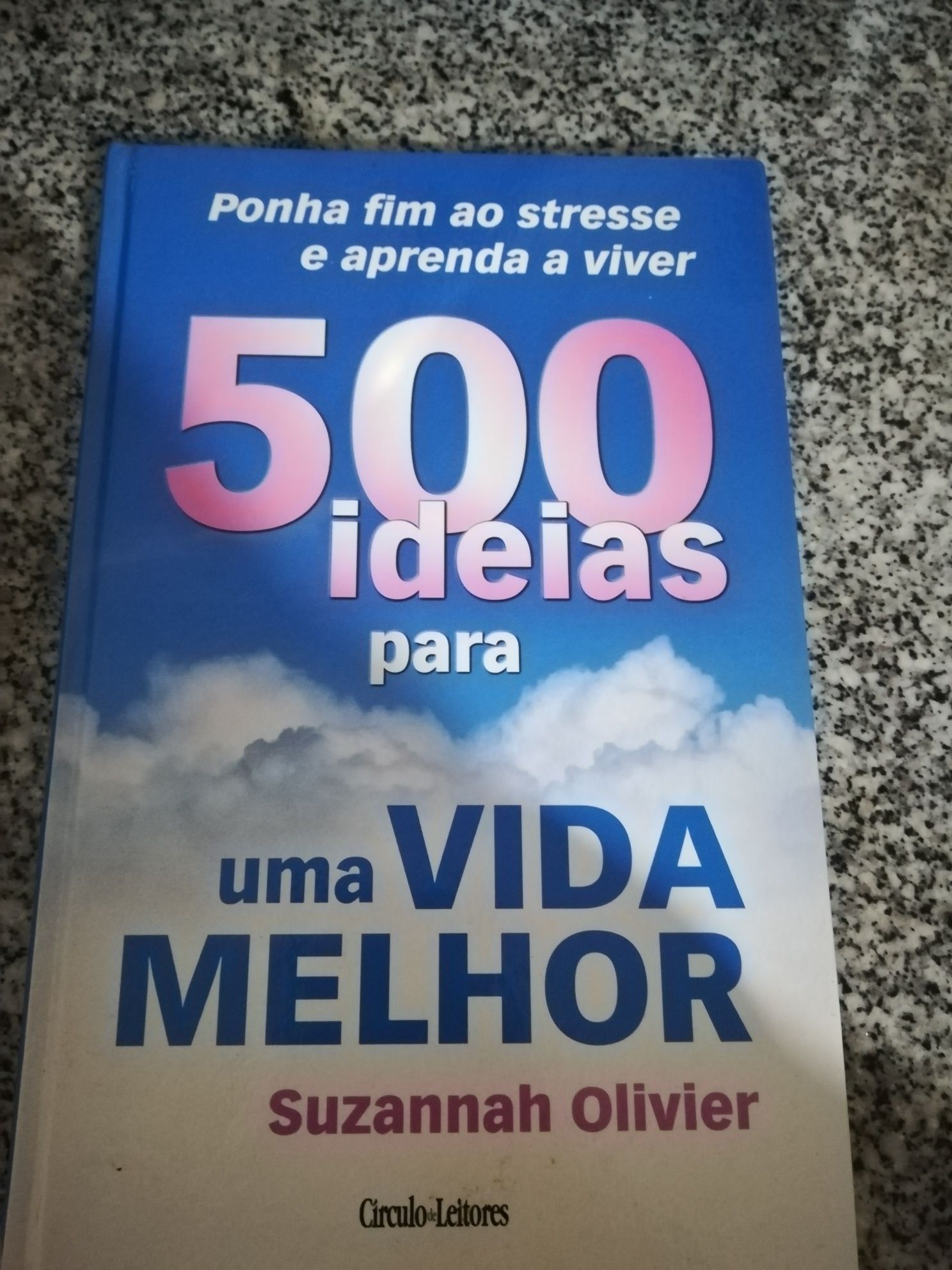 Livro 500 ideias para uma vida melhor de suzannah olivier