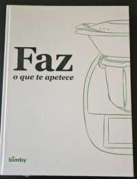 Livro Faz o que te apetece BIMBY