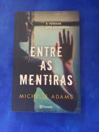 Entre as mentiras de Michelle Adams