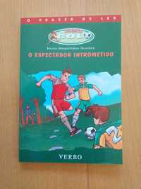 Livro "O Espectador Intrometido"/"Futebol Por Linhas Tortas"