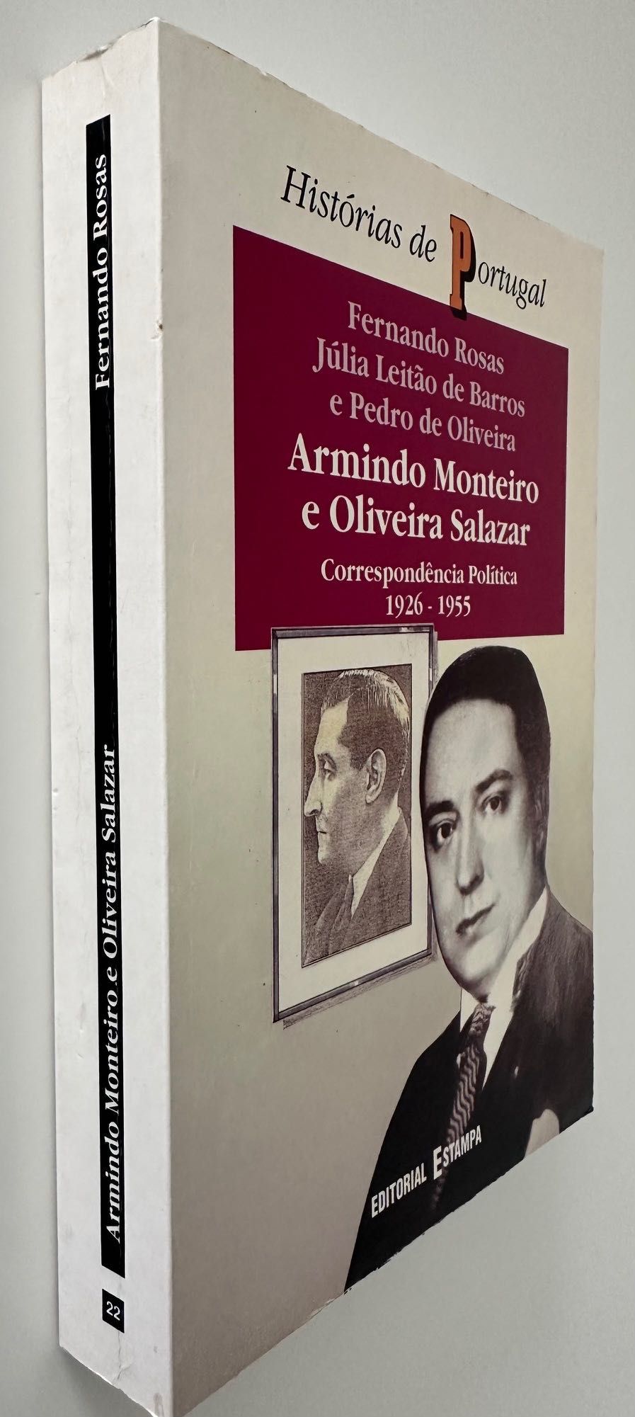 Armindo Monteiro e Oliveira Salazar - Fernando Rosas - 1996