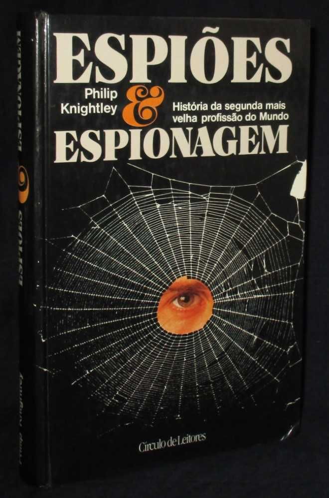 Livro Espiões & Espionagem Phillip Knightley