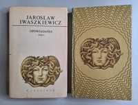 Opowiadania - Jarosław Iwaszkiewicz. Dwa tomy