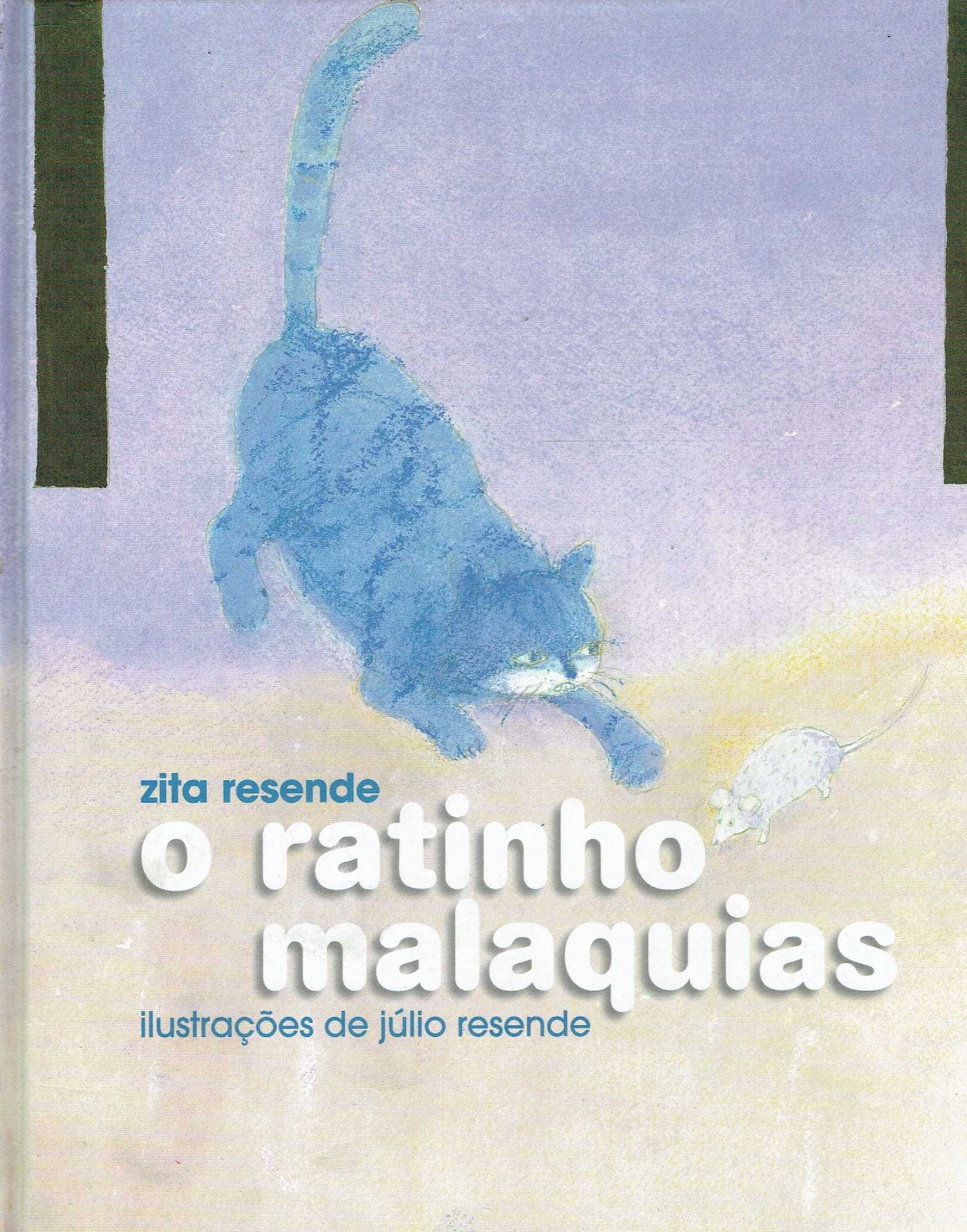 15775
O ratinho malaquias- Autografado
Zita Resende 
il. Júlio Resende