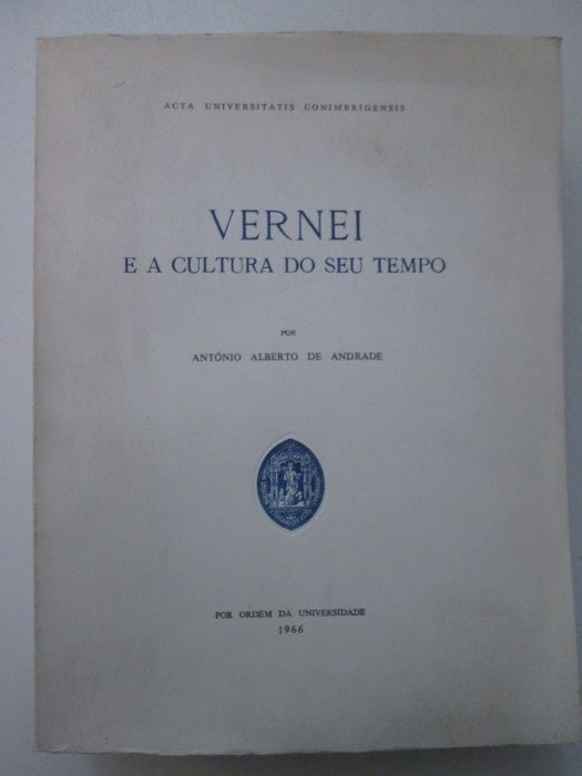 Vernei e a Cultura do seu tempo- António Alberto de Andrade