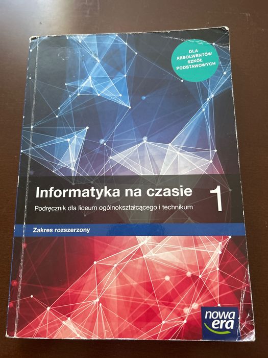 Informatyka na czasie 1. Nowa Era zakres rozszerzony.