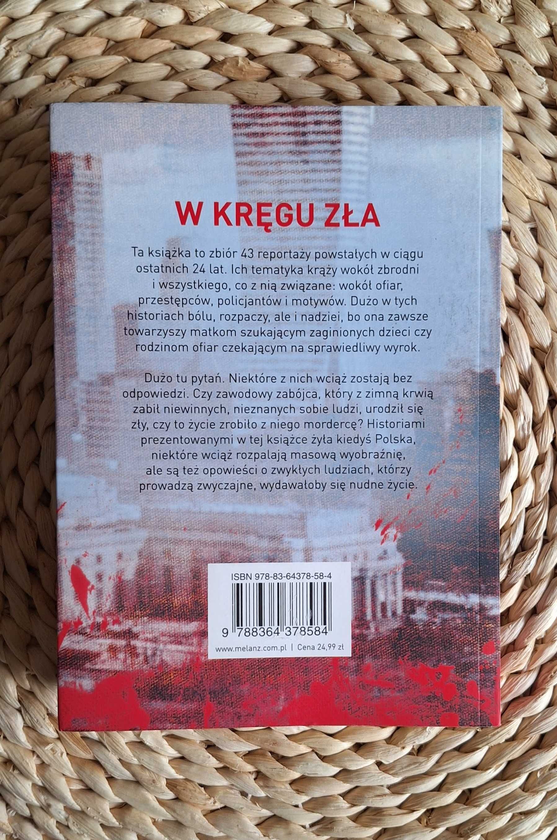 Książka W kręgu zła Dorota Kowalska zbiór reportaży true crime