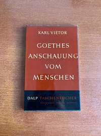 Goethes Anschauung Vom Menschen - Karl Viëtor