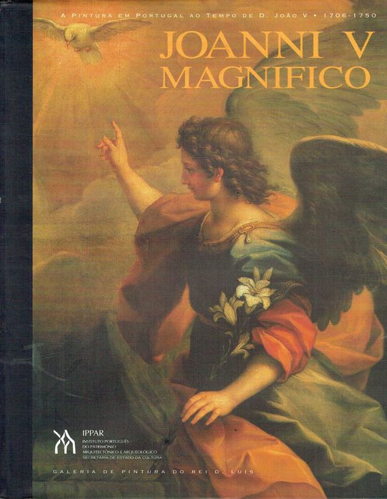 16484
Joanni V Magnífico : a pintura em Portugal ao tempo de D. João V