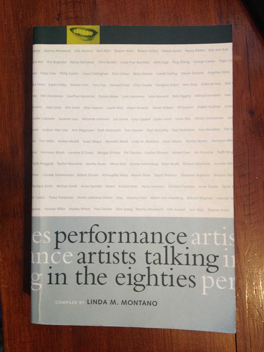 Linda M. Montano (org.) - Performance artists talking in the eighties
