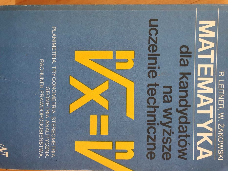 Matematyka dla kandydatów na wyższe uczelnie techniczne.