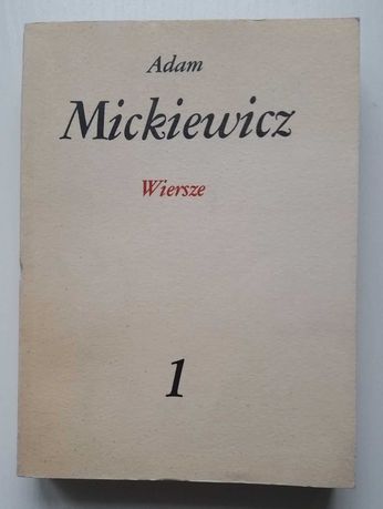 Adam Mickiewicz Wiersze tom I - działa