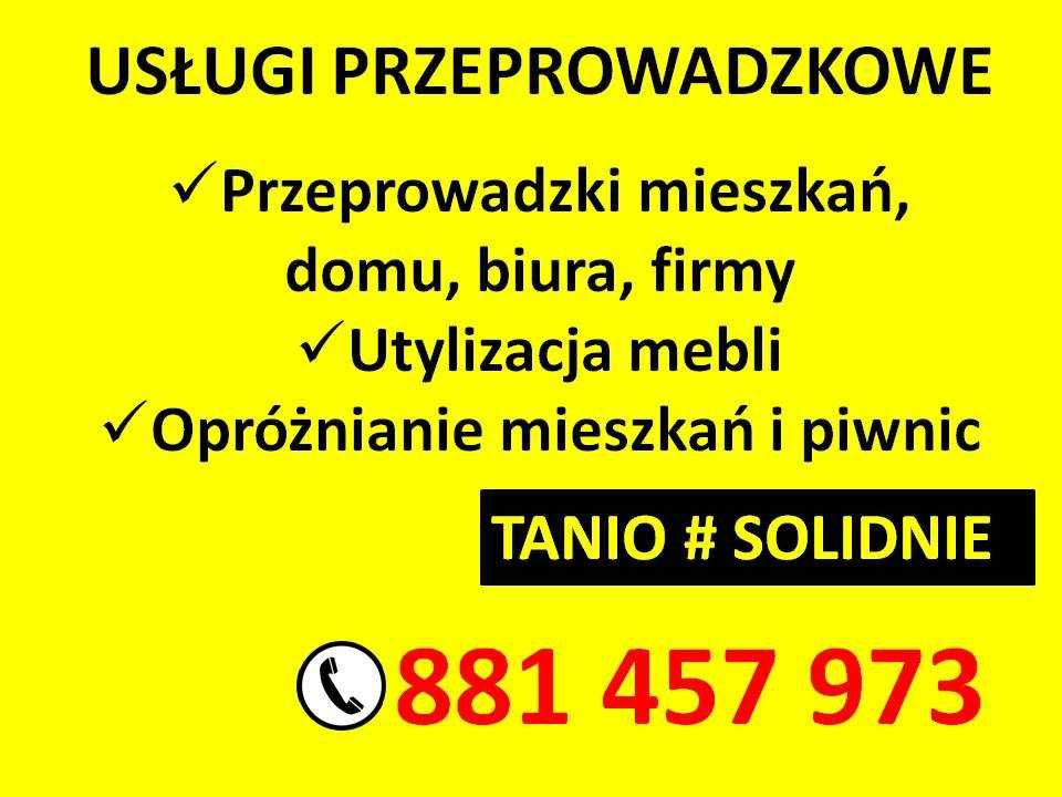 Przeprowadzki transport utylizacja starych mebli tanio