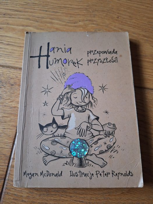 Hania Humorek przepowiada przyszłość