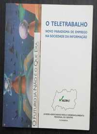 Livro: O Teletrabalho - Novo paradigma de emprego na Soc. Informação