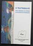 Livro: O Teletrabalho - Novo paradigma de emprego na Soc. Informação