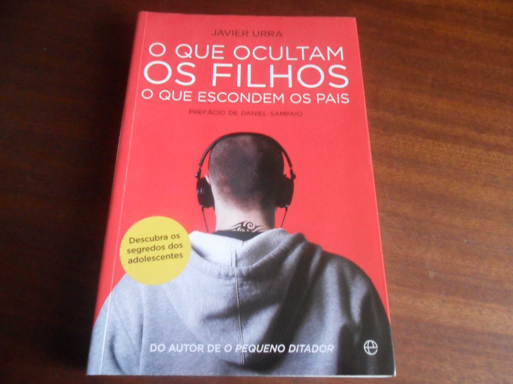 "O Que Ocultam os Filhos - O Que Escondem os Pais" de Javier Urra