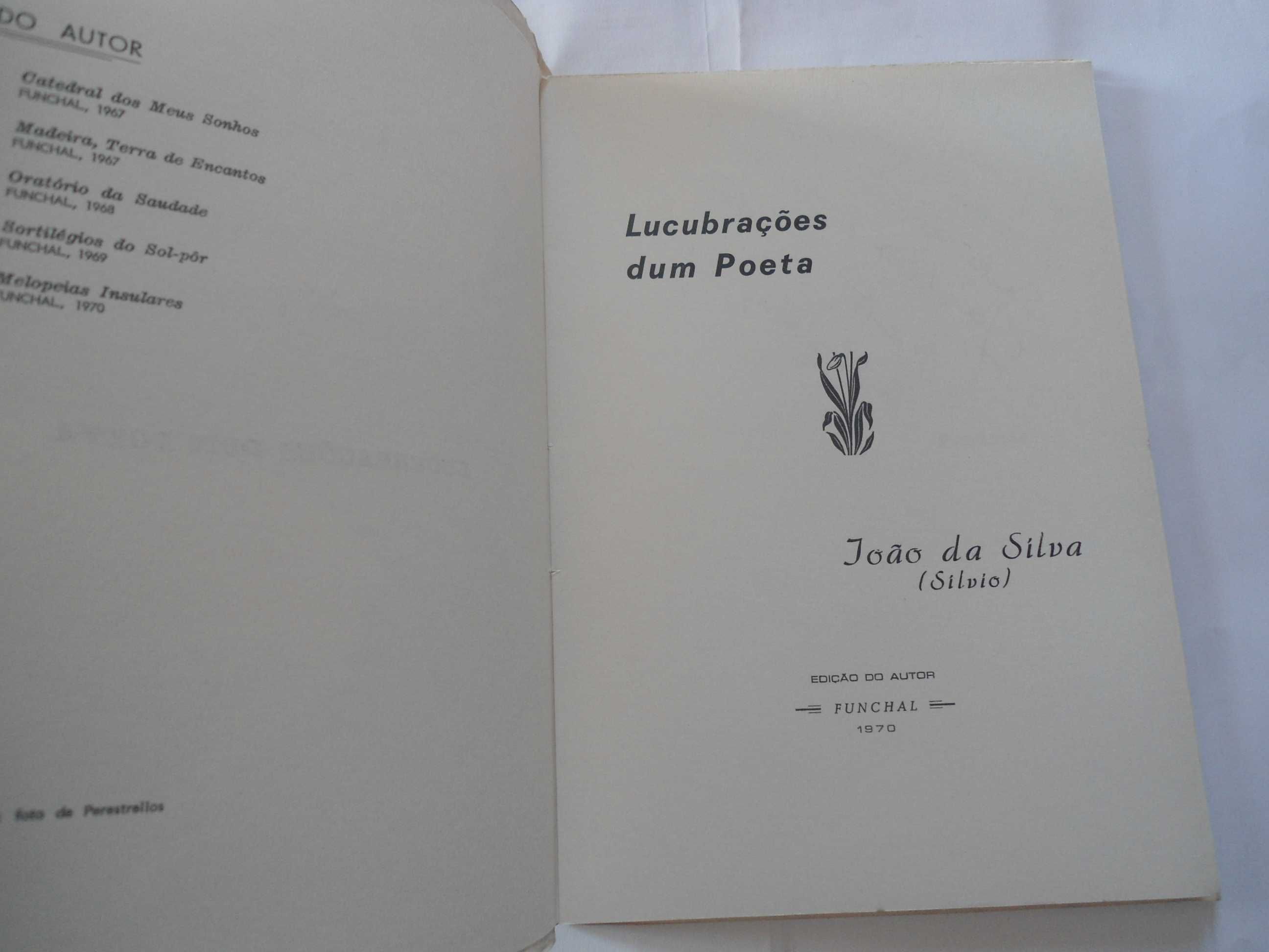 Lucubrações dum poeta por João da Silva (Sílvio)