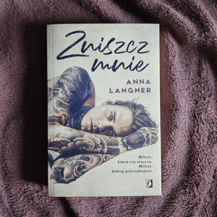 Zniszcz mnie – Anna Langner – książka – 2021