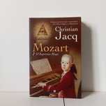 Mozart, O Supremo Mago - Christian Jacq