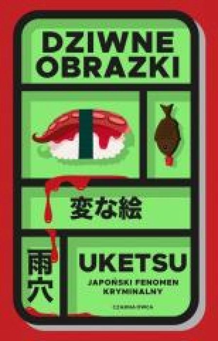 Dziwne obrazki 2025 Wydawnictwo Czarna Owca Uketsu