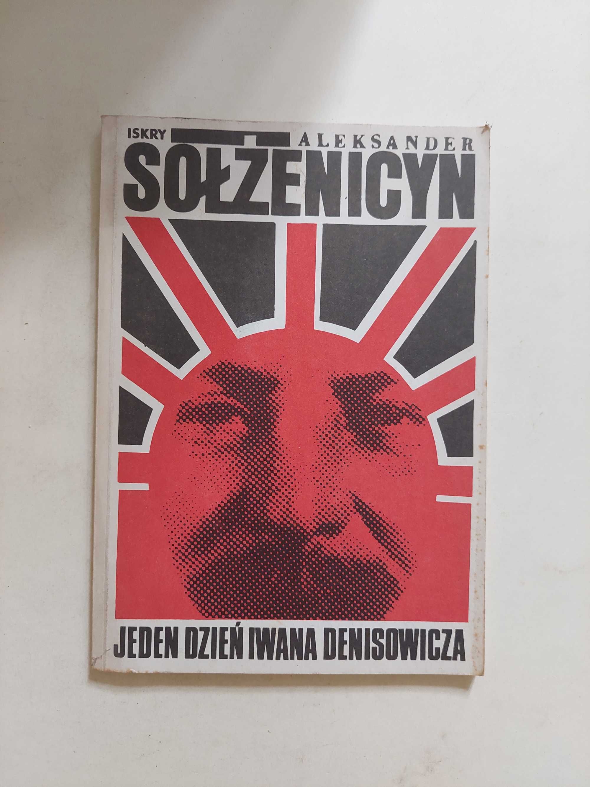 Jeden dzień Iwana Denisowicza Aleksander Sołżenicyn