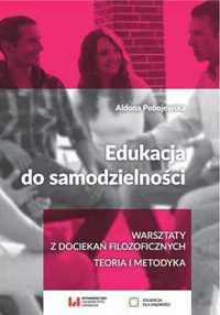 Edukacja do samodzielności - Aldona Pobojewska