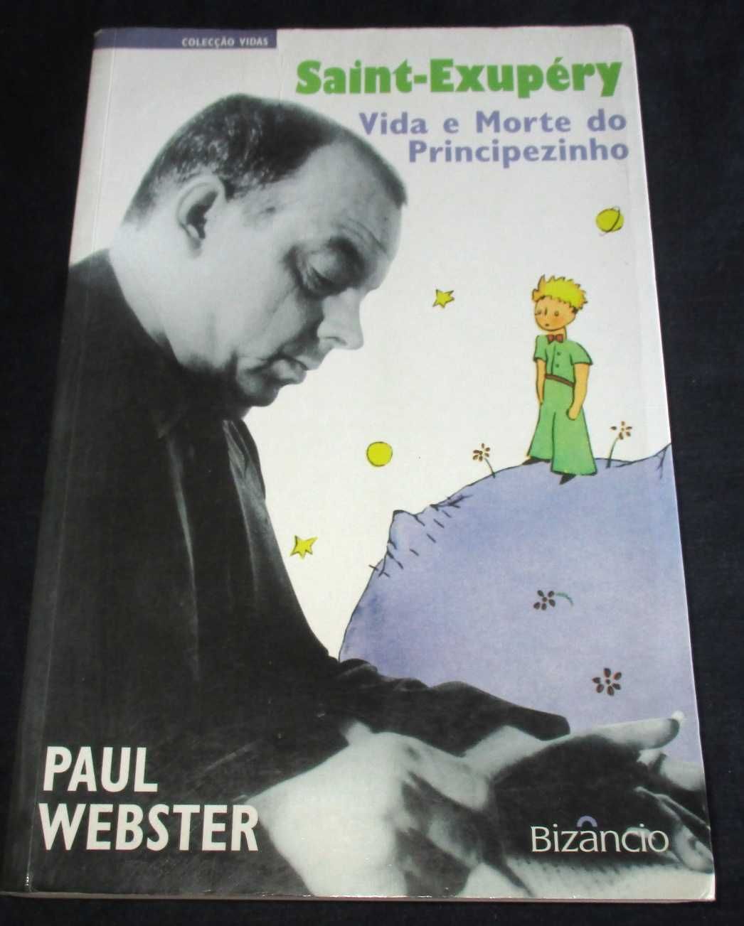 Livro Saint-Exupéry Vida e Morte do Principezinho