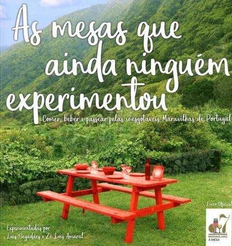 "As Mesas que Ainda Ninguém Experimentou" - "NOVO"