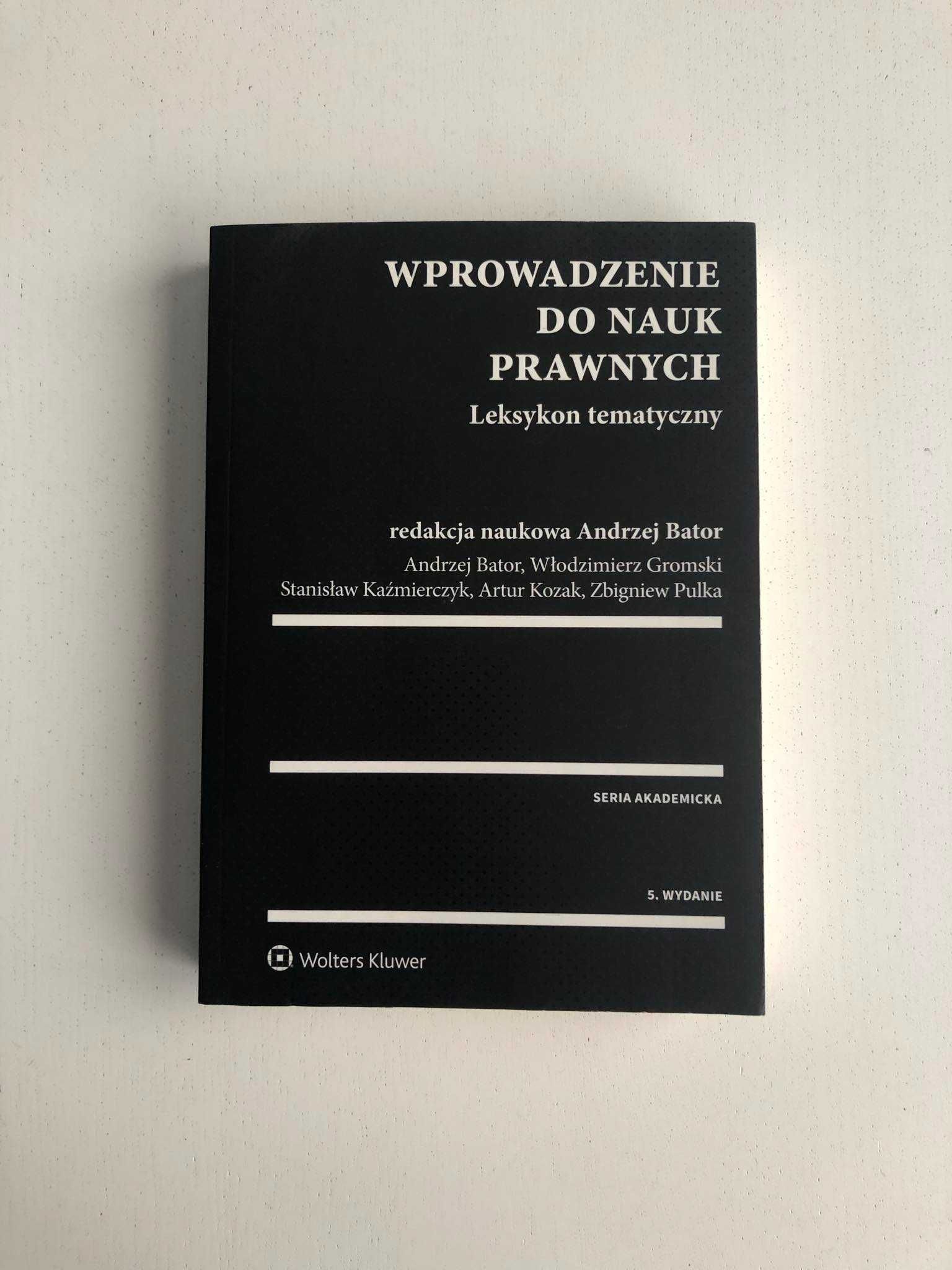 Wprowadzenie do nauk prawnych. Leksykon tematyczny