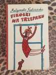 Książka "Fikołki na trzepaku" - Małgorzata Kalicińska