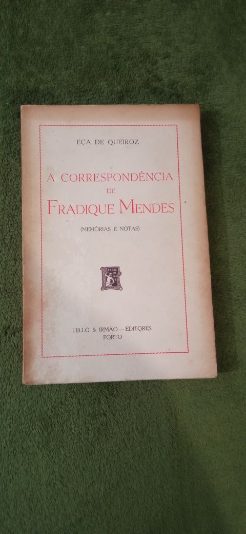A correspondência de Fradique Mendes (memórias e notas) - Eça de Queir