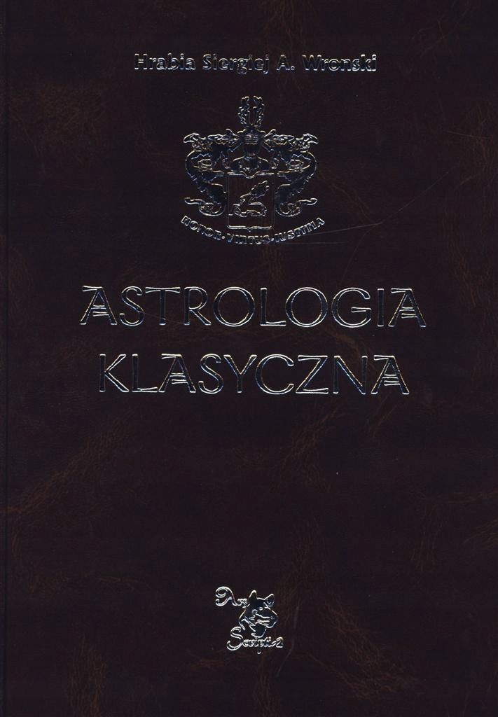 Astrologia Klasyczna Tom Xi Tranzyty. Część 2