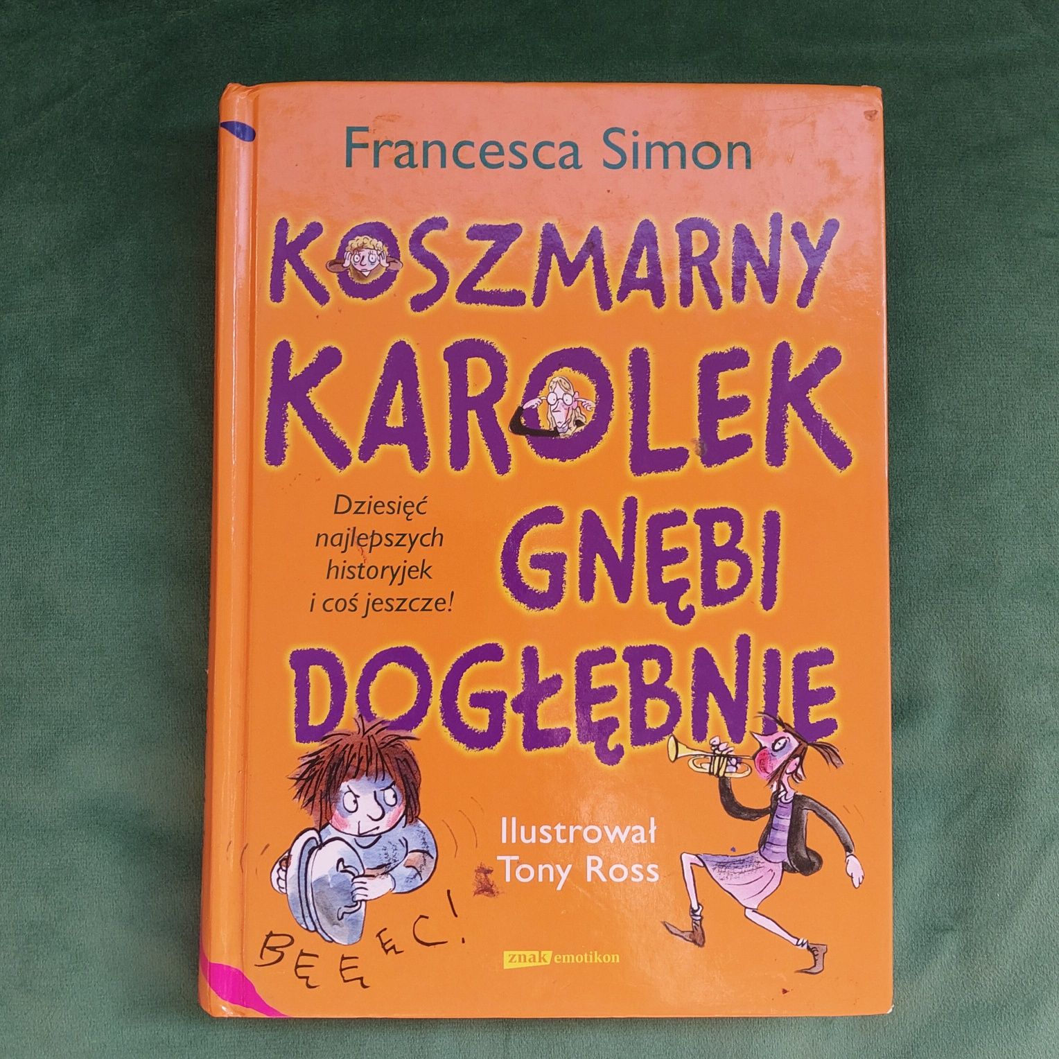 Koszmarny Karolek gnębi dogłębnie