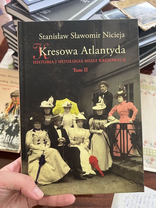 Kresowa Atlandyda tom 2