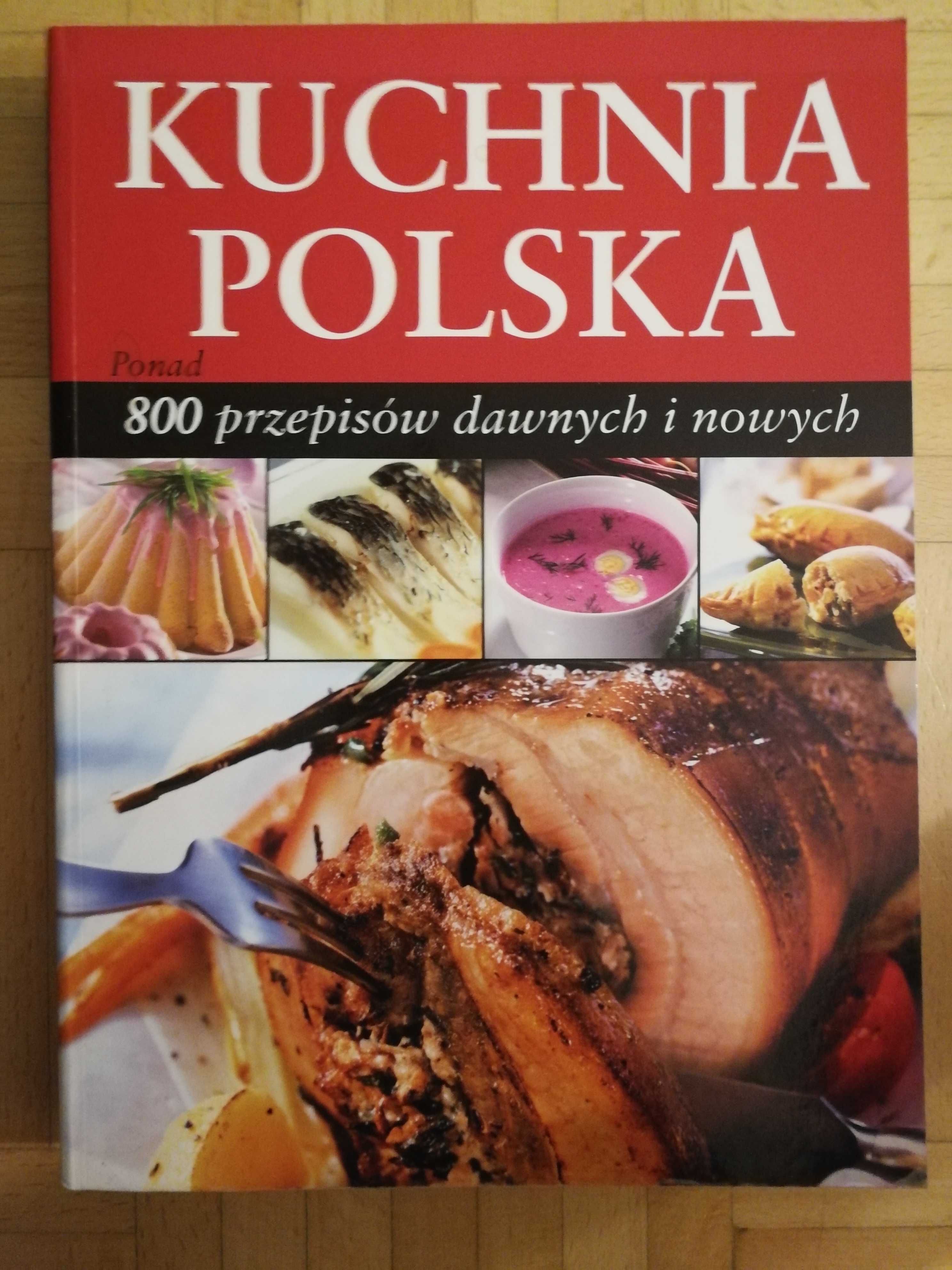 Książka "Kuchnia polska" 800 przepisow dawnych i nowych