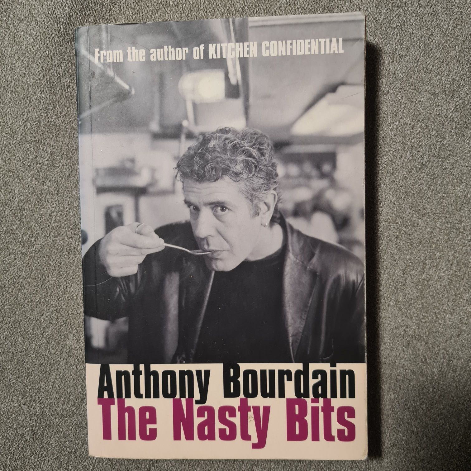 The Nasty Bits Anthony Bourdain książka po angielsku