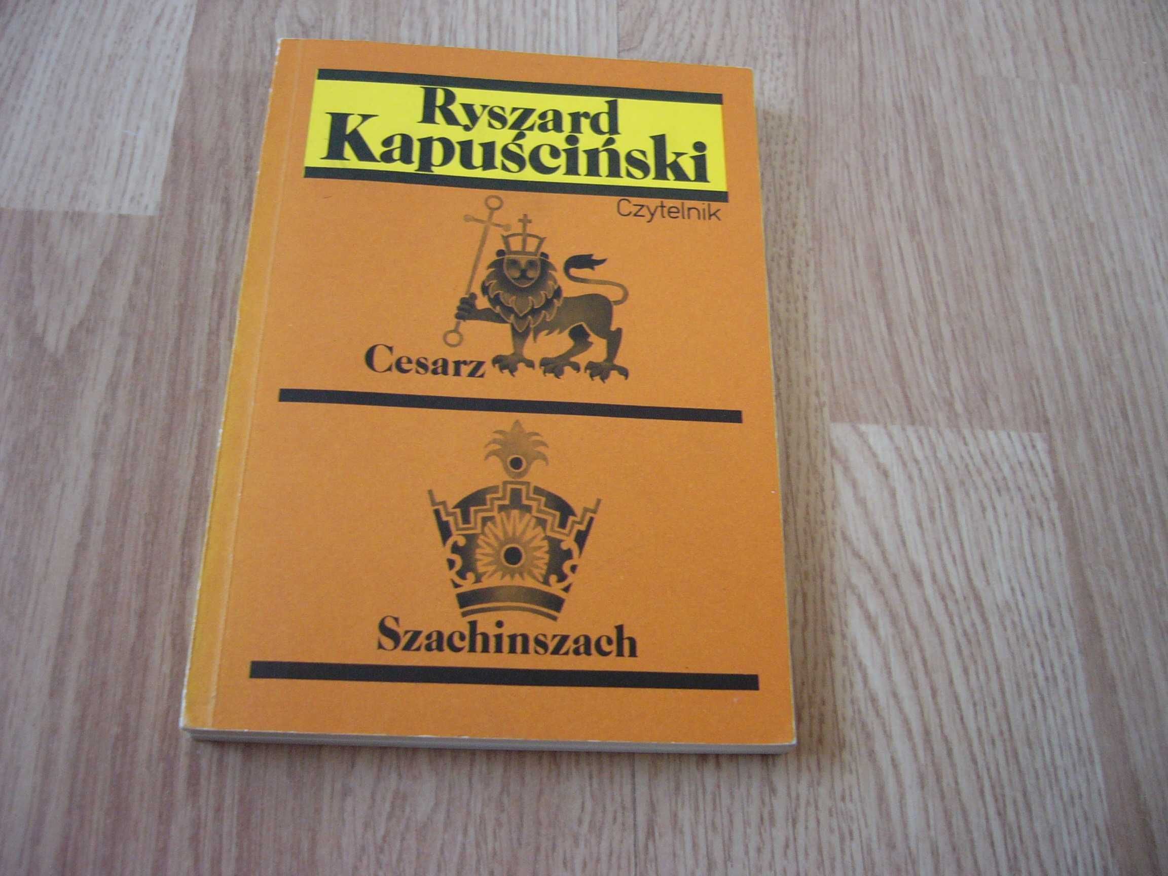 Cesarz; Szachinszach -  Ryszard Kapuściński