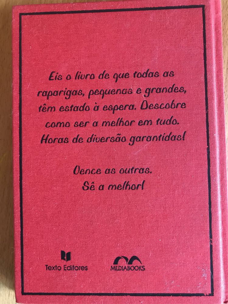 O livro das Raparigas-Como ser a melhor em tudo