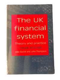 The UK financial system Theory and practice 3rd edition Buckle Thompso