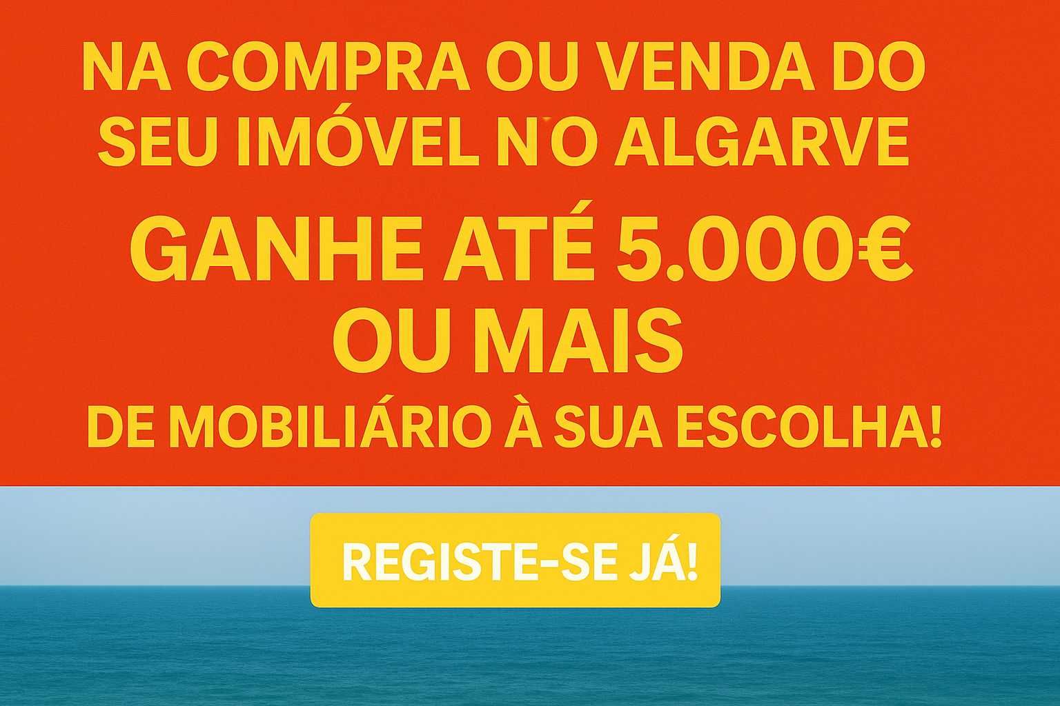 Ganhe até 5.000€ ou mais em Mobiliário e Decoração-Oferta Exclusiva!