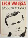 Droga do WOLNOŚCI - Lech Wałęsa